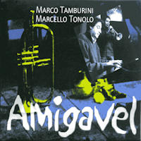 Amigavel, con Marco Tamburini e Marcello Tonolo